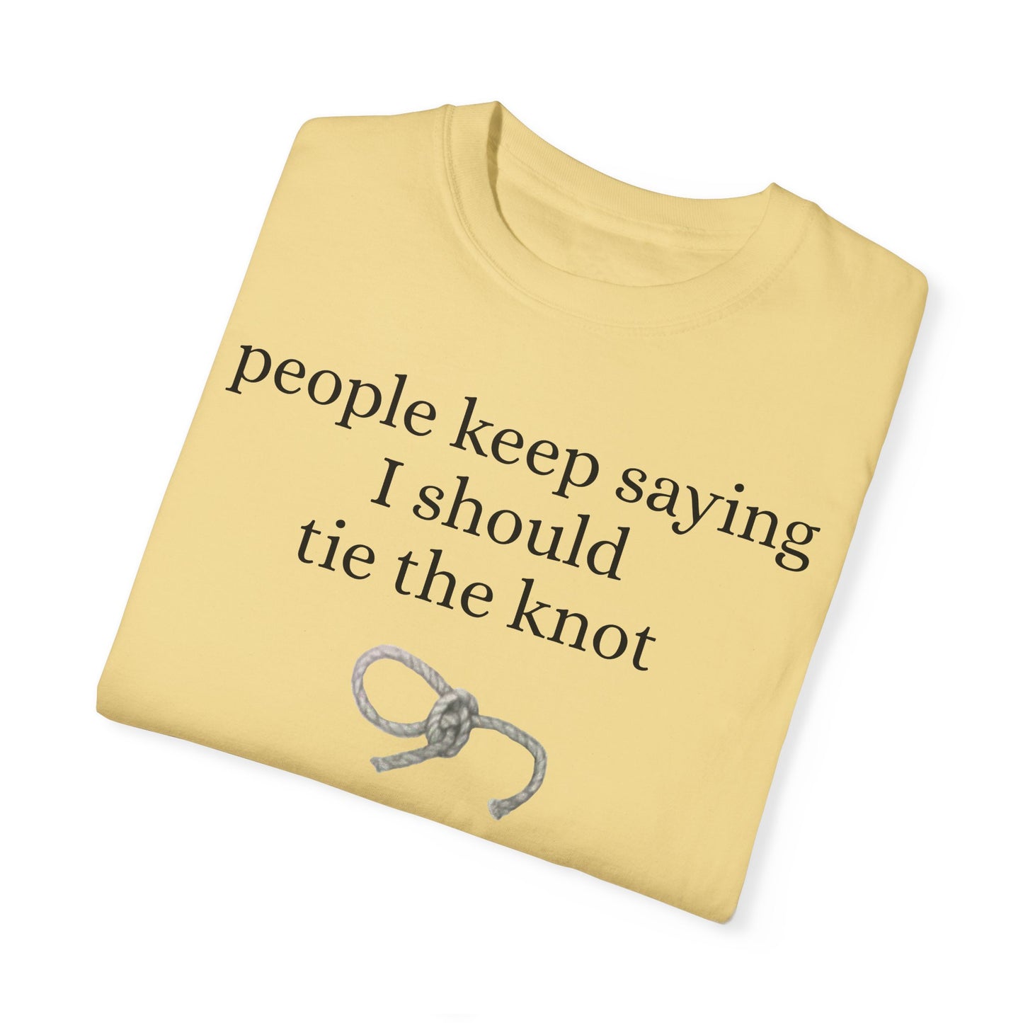 Tie the knot - Unisex Garment-Dyed T-shirt