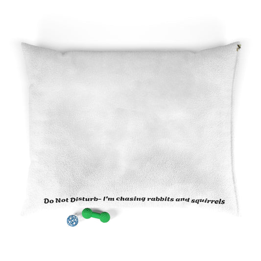 Do not disturb - Pet Bed