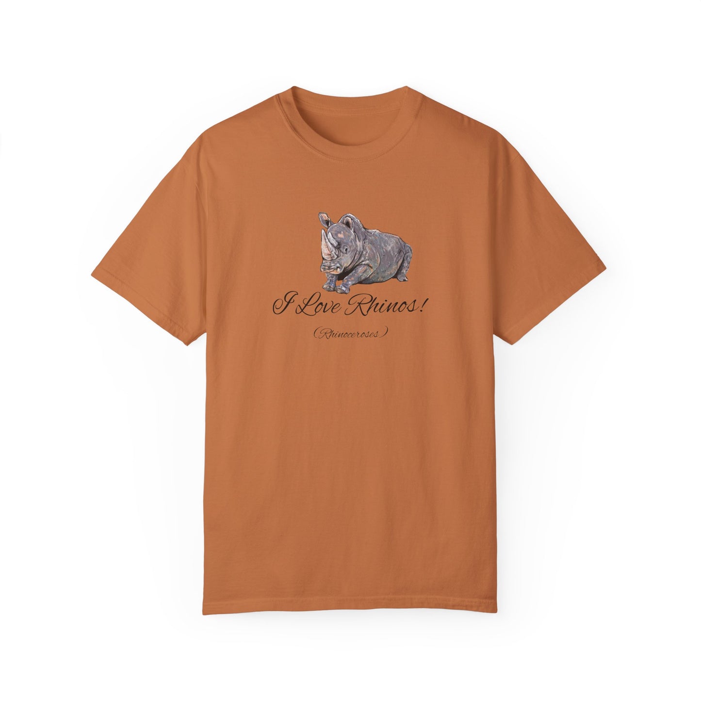 I love Rhinos - Unisex Garment-Dyed T-shirt